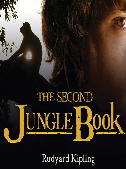 Title details for The Second Jungle Book by Rudyard Kipling - Available